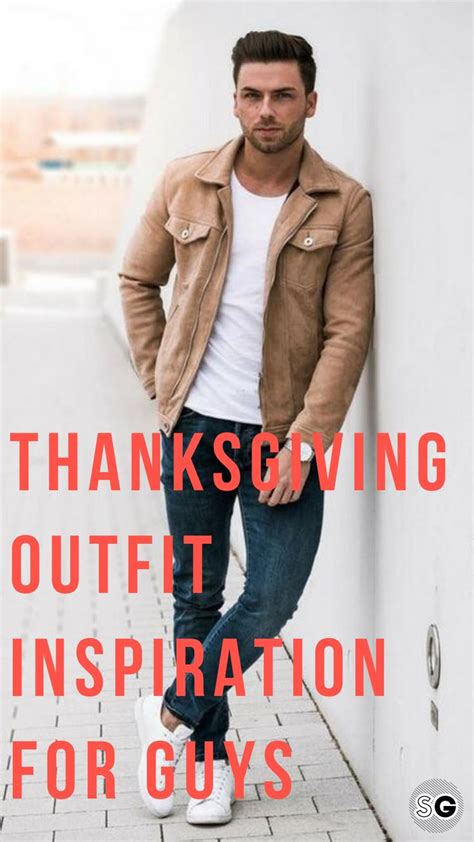 Thanksgiving Outfit Inspiration For Men Last Minute Ideas