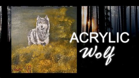 Painting A Wolf With Acrylics Youtube