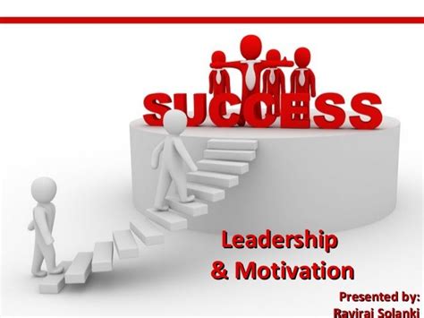 Leadership And Motivation