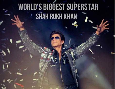 Worlds Biggest Superstar Shahrukh Khan Superstar My Name Is Khan