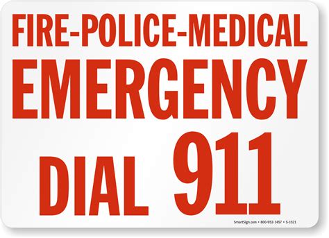 Fire Police Medical Emergency Dial 911 Signs Fire And Emergency Signs