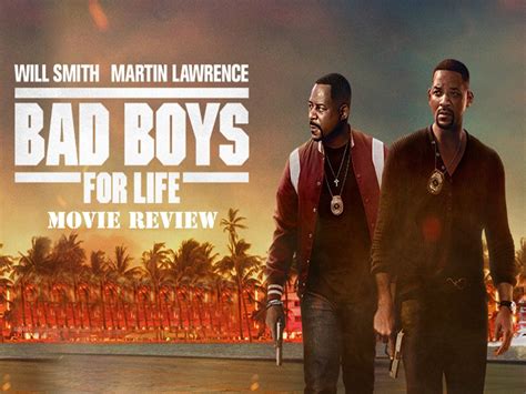 Bad Boys For Life Movie Review Bad Boys For Life Review Bad Boys For