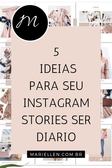 Instagram Stories 8 Ideias Para Seu Instagram Stories Ser Diário