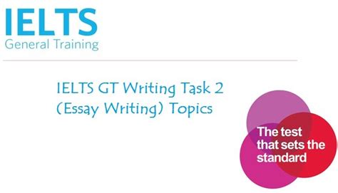 Ielts Gt Writing Task 2 Essay Writing Topics
