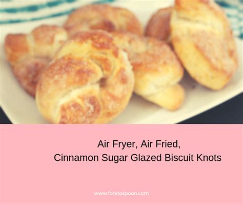 Air fryer oven recipes air frier recipes air fryer dinner recipes grill recipes cookbook recipes shake n bake chicken cooks air fryer actifry recipes air fried food. Air Fryer, Air Fried, Cinnamon Sugar Glazed Biscuit Knots ...