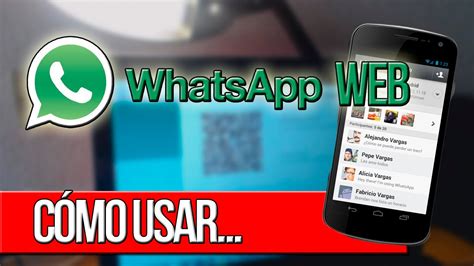Cómo Usar Whatsapp En Pc Versión Web Oficial 2015 Youtube