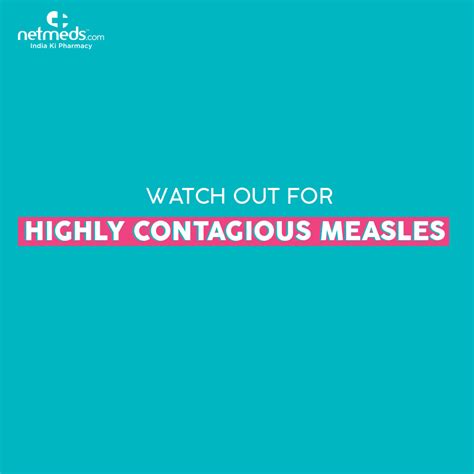 Watch Out For Highly Contagious Measles