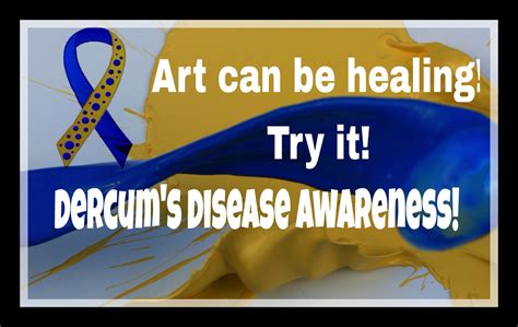 Dercums Disease Awareness Disease Awareness Dercums Disease Awareness