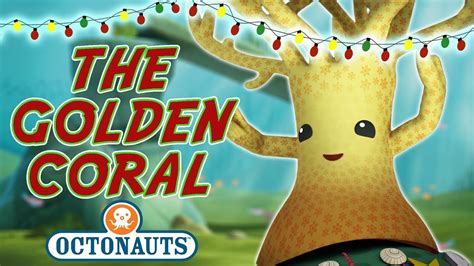 Octonauts The Golden Coral Merry Christmas Youtube