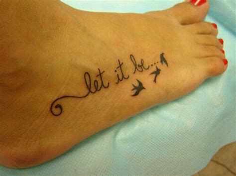 Foot Tattoo Quotes Cute Foot Tattoos Tattoos