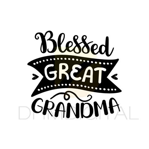 Great Grandma Svg Blessed Great Grandma Etsy