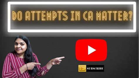 Do Attempts In Ca Matter Monika Agarwal Ca Talks Youtube