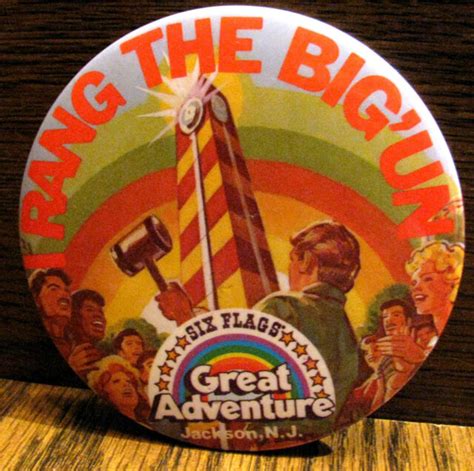 Vintage Six Flags Great Adventure I Rang The Bigun Pinback Button Very