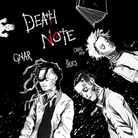 Death Notelil Skies、craig Xen、lil Gnar高音质在线试听death Note歌词歌曲下载酷狗音乐