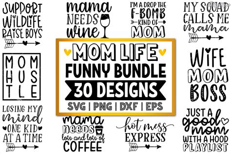 Funny Mom Svg Bundle Of 30 Designs Dxf Png Cricut Cut Files 303245