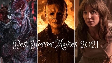 Best Horror Movies 2021 What Scary Movies Should I Watch In 2022