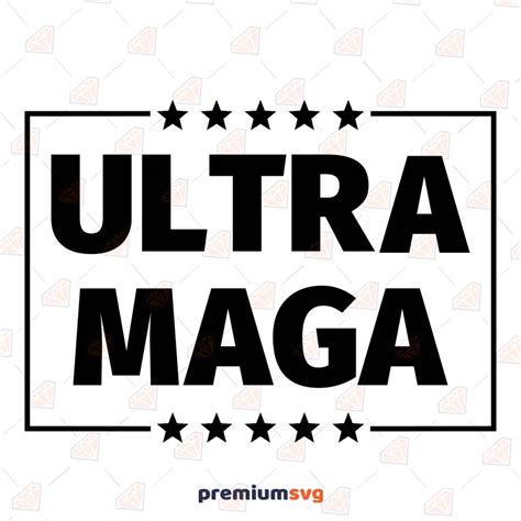Ultra Maga Svg Anti Biden Svg File Trump Svg Premiumsvg
