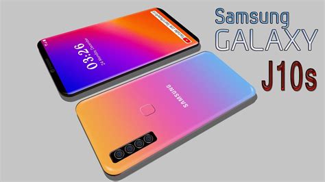 Samsung Galaxy J10s First Look Four Camera Features Specs