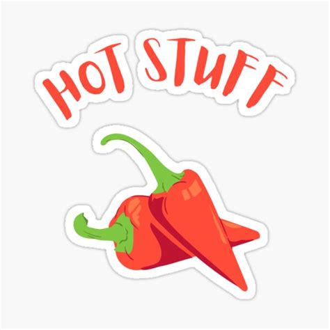 Hot Stuff Chili Peppers Sticker By Rmpk101 Redbubble