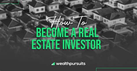 How To Become A Real Estate Investor 6 Steps To Success