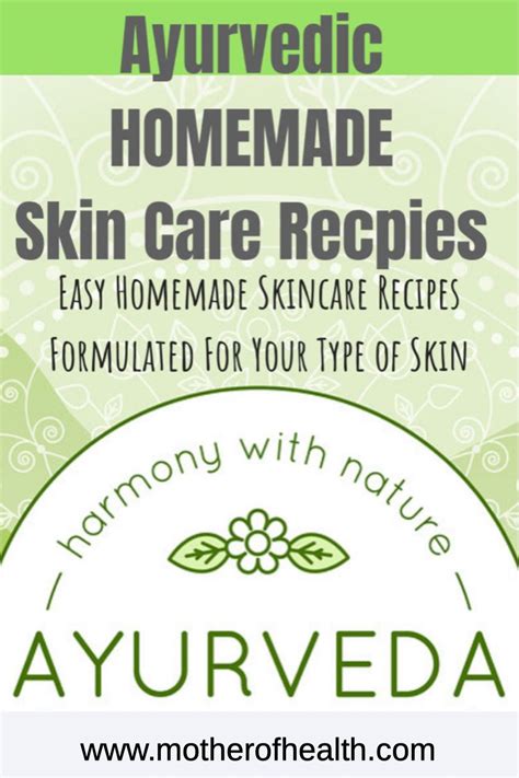 Ayurvedic Homemade Skin Care Recipes That You Will Instantly Love