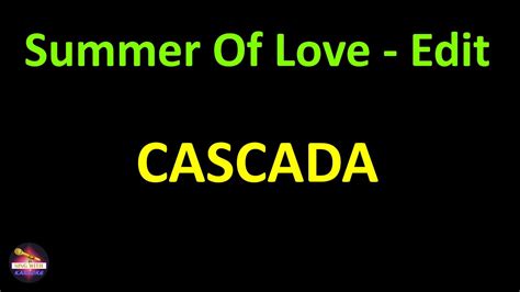 Cascada Summer Of Love Edit Lyrics Version Youtube