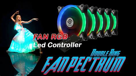 Unboxing Fan Rgb Infinity Halo Spectrum 5 Double Ring Led Rgb Fan