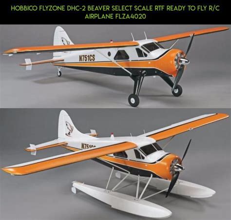 Hobbico Flyzone Dhc 2 Beaver Select Scale Rtf Ready To Fly Rc Airplane