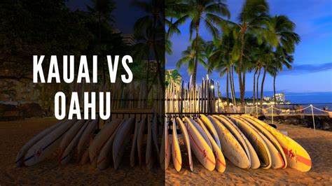 Kauai Vs Oahu Which Island Should You Visit