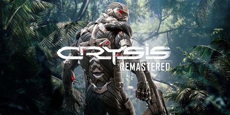 Crysis Remastered Offers Ray Tracing Graphics Switch Support 9to5toys
