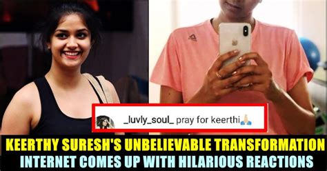 Keerthy Sureshs Unbelievable Transformation Social Media Cant