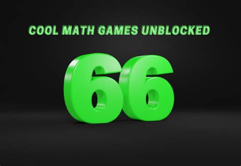 All You Need To Know About Cool Math Games Unblocked 66