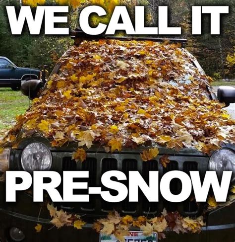 First Day Of Autumn Meme Funny Fall Meme Memes Winter Snow Season