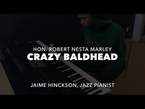 55,176 views, added to favorites 1,013 times. Bob Marley - Crazy Baldhead (Jazz Piano Instrumental ...