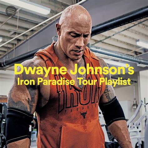 Dwayne Johnsons Iron Paradise Tour Playlist Spotify Playlist