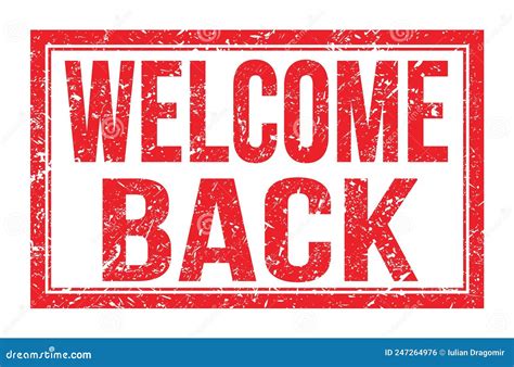 Welcome Back Words On Red Rectangle Stamp Sign Stock Illustration