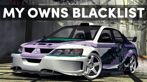 NFS Most Wanted My Owns Blacklist Cars YouTube