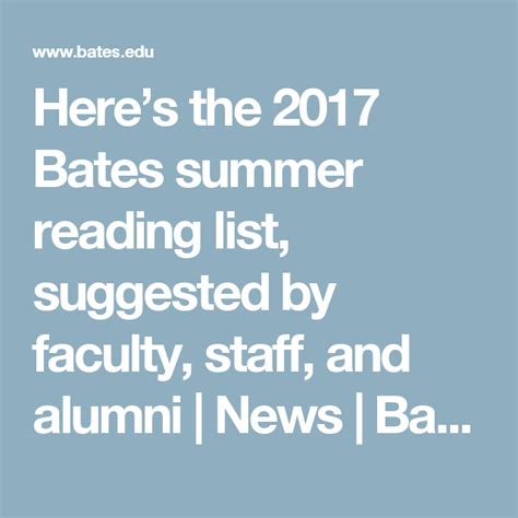 Heres The 2017 Bates Summer Reading List Suggested By Faculty Staff