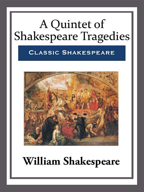 A Quintet Of Shakespeare Tragedies Ebook By William Shakespeare
