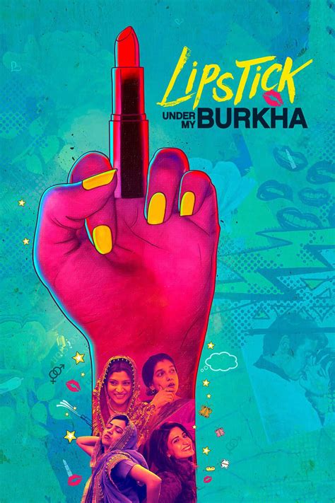 Lipstick Under My Burkha 2017 Posters — The Movie Database Tmdb