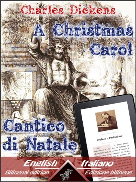 A Christmas Carol Cantico Di Natale Bilingual Parallel Text