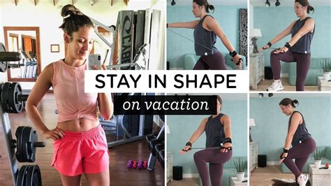 How To Stay In Shape On Vacation ‣‣ 4 Workout Ideas Youtube