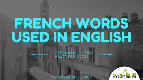 Try to use each word in sentence and make sentences in different tenses. Fun with Loanwords: 8 Fabulous French Words Used in ...
