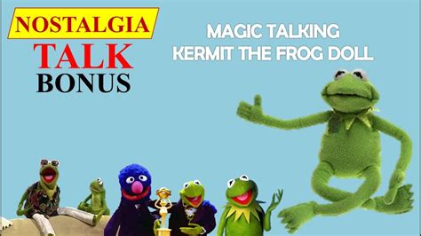 Nostalgia Talk Bonus Magic Talking Kermit The Frog Doll Youtube
