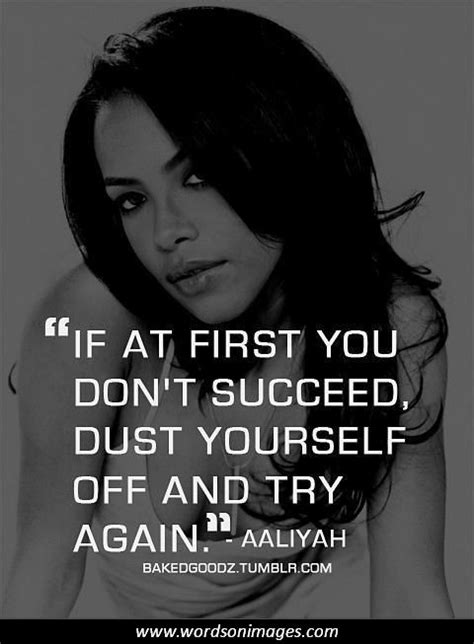 Aaliyah Quotes Positive Quotesgram