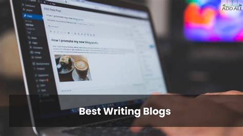 The 21 Best Writing Blogs Youll Ever Find In 2023