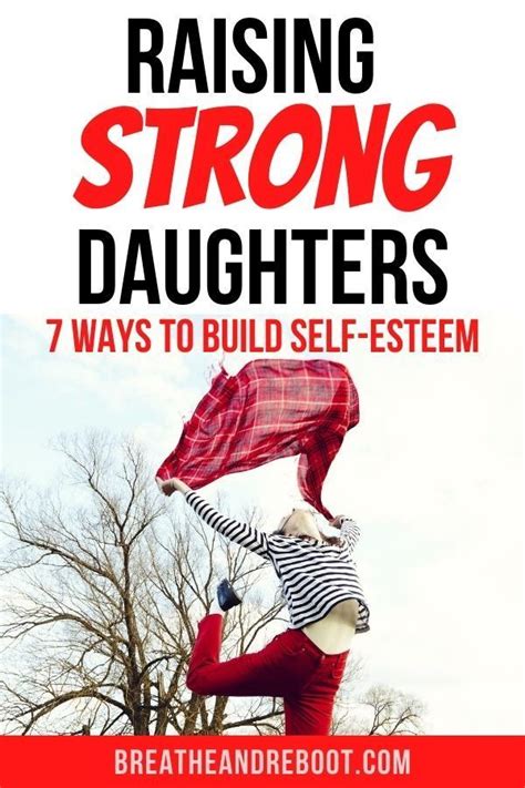 Moms How To Raise A Strong Daughter Raising Daughters Confident