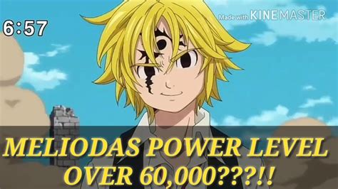 Meliodas Real Power Power Level Over 60000 Nanatsu No Taizai
