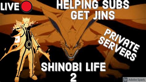 Helping Subs Get Jins And Items Private Servers Shinobi Life 2 🔴