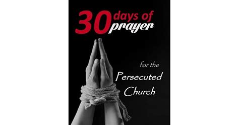 30 Days Of Prayer For The Persecuted Church By Alana Terry